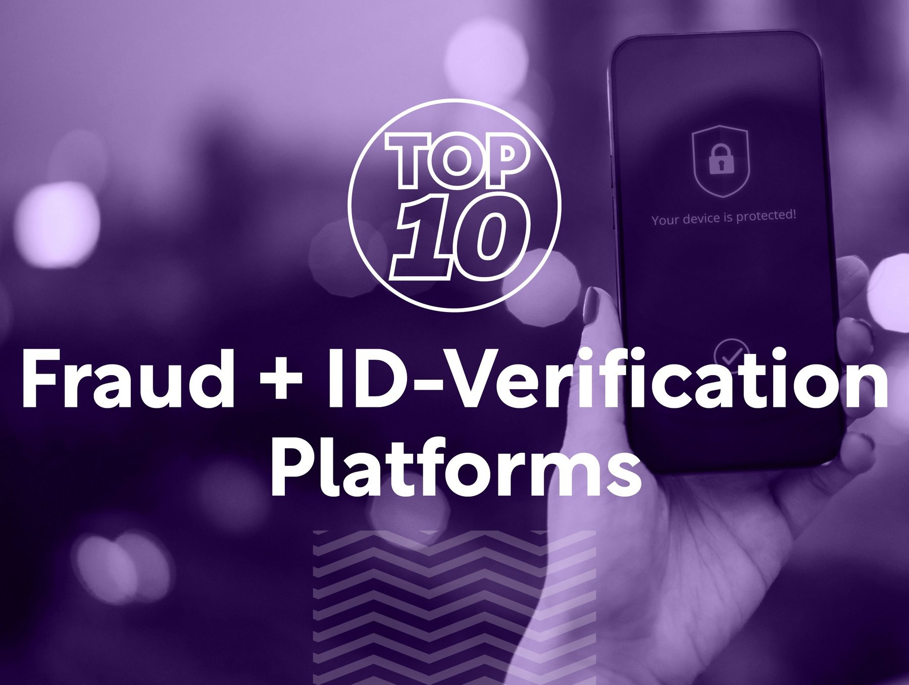 10 Top Fintech APIs for Identity Verification and Fraud Prevention