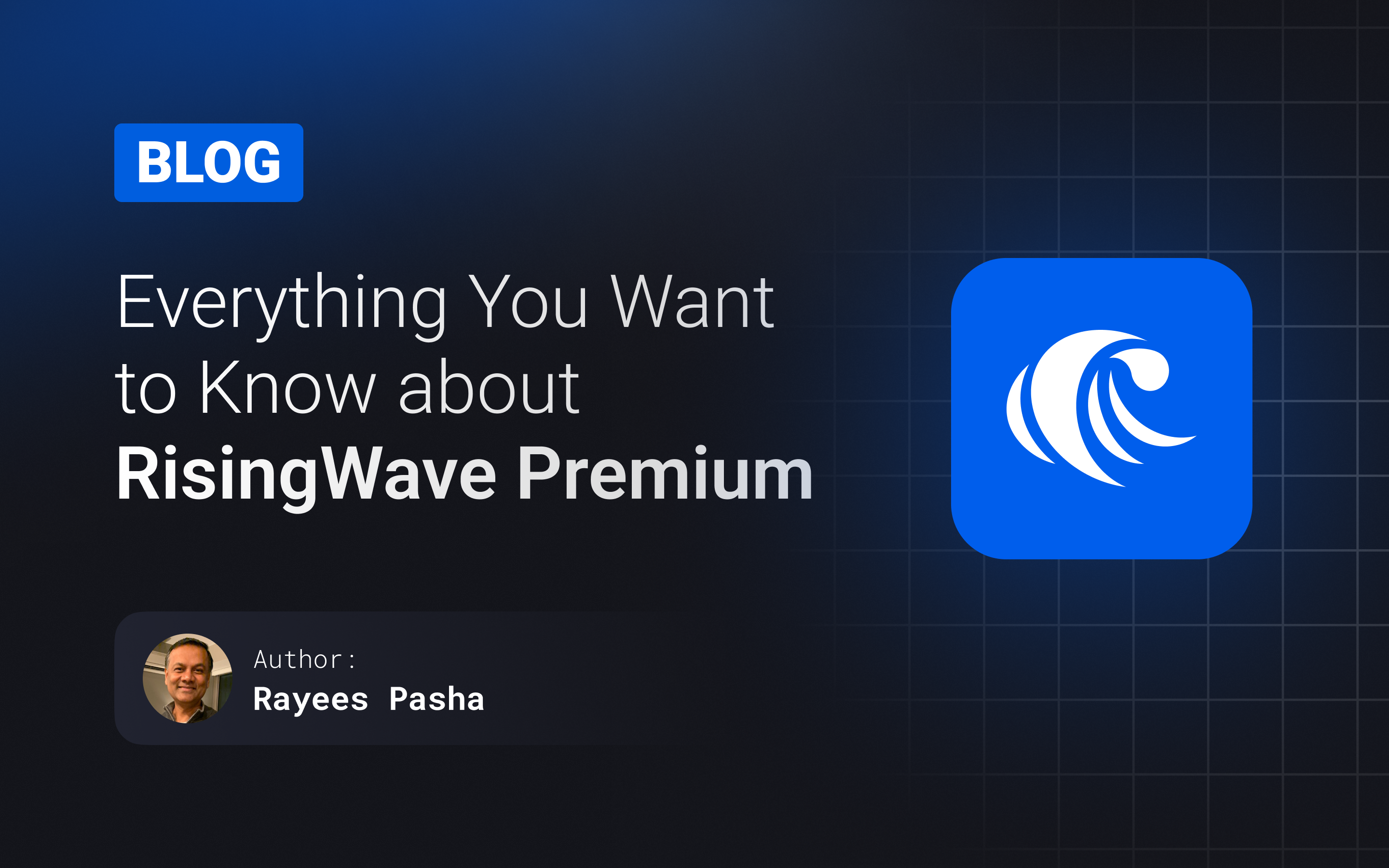 Everything You Want to Know about RisingWave Premium