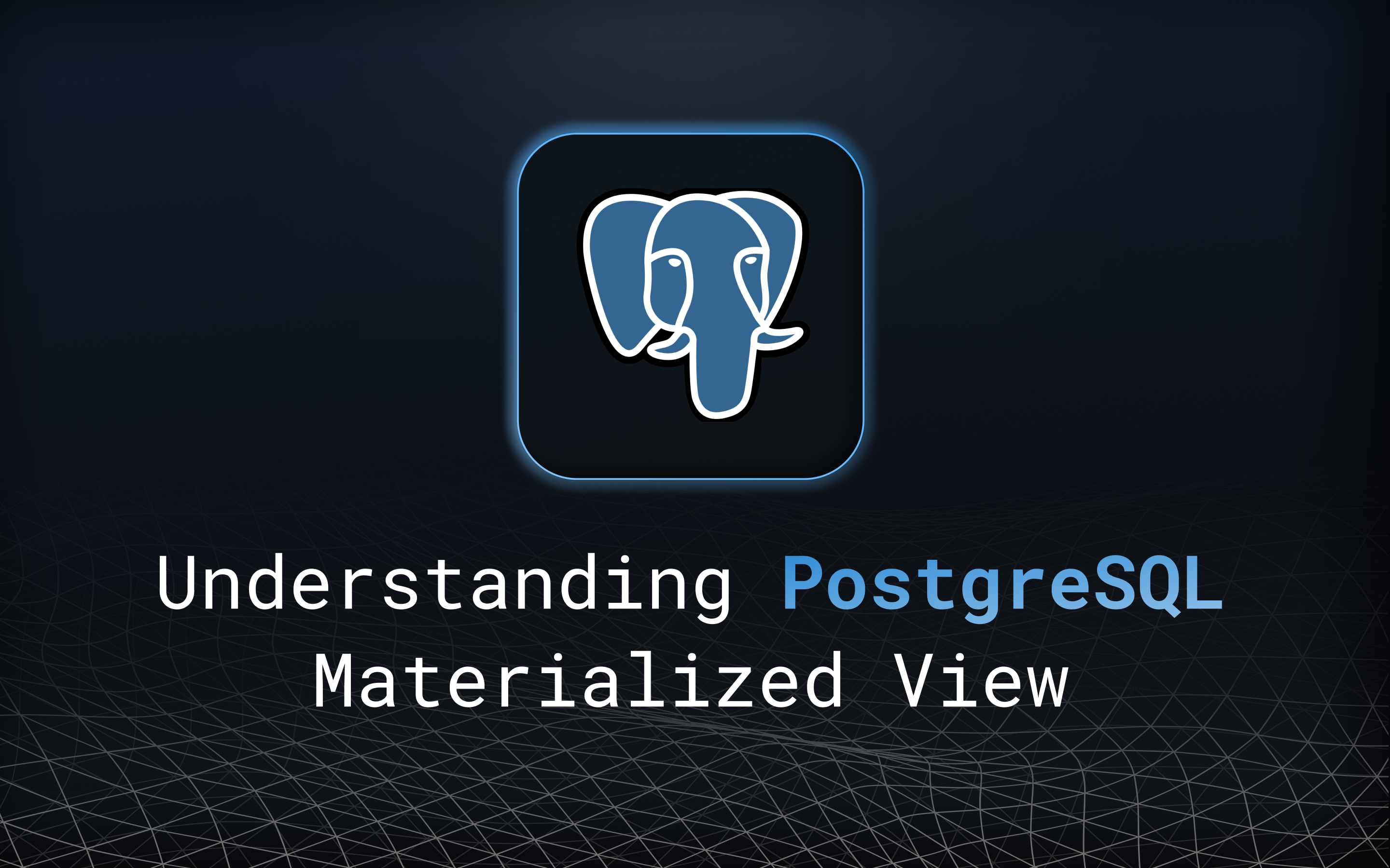 PostgreSQL Materialized Views: An Overview