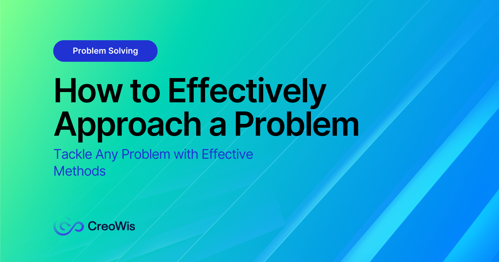 Impractical Approach How to Approach a Problem Effectively?