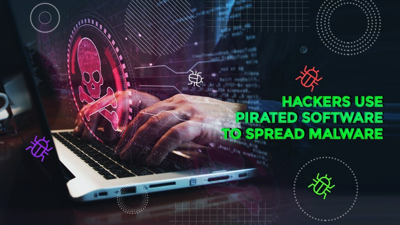 Hands typing on a laptop with a digital skull and crossbones overlay. Text on image: "Hackers use pirated software to spread malware."