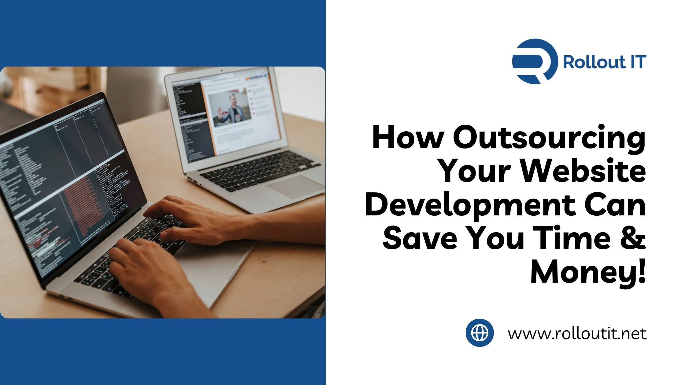 How Outsourcing Your Website Development Can Save You Time & Money!