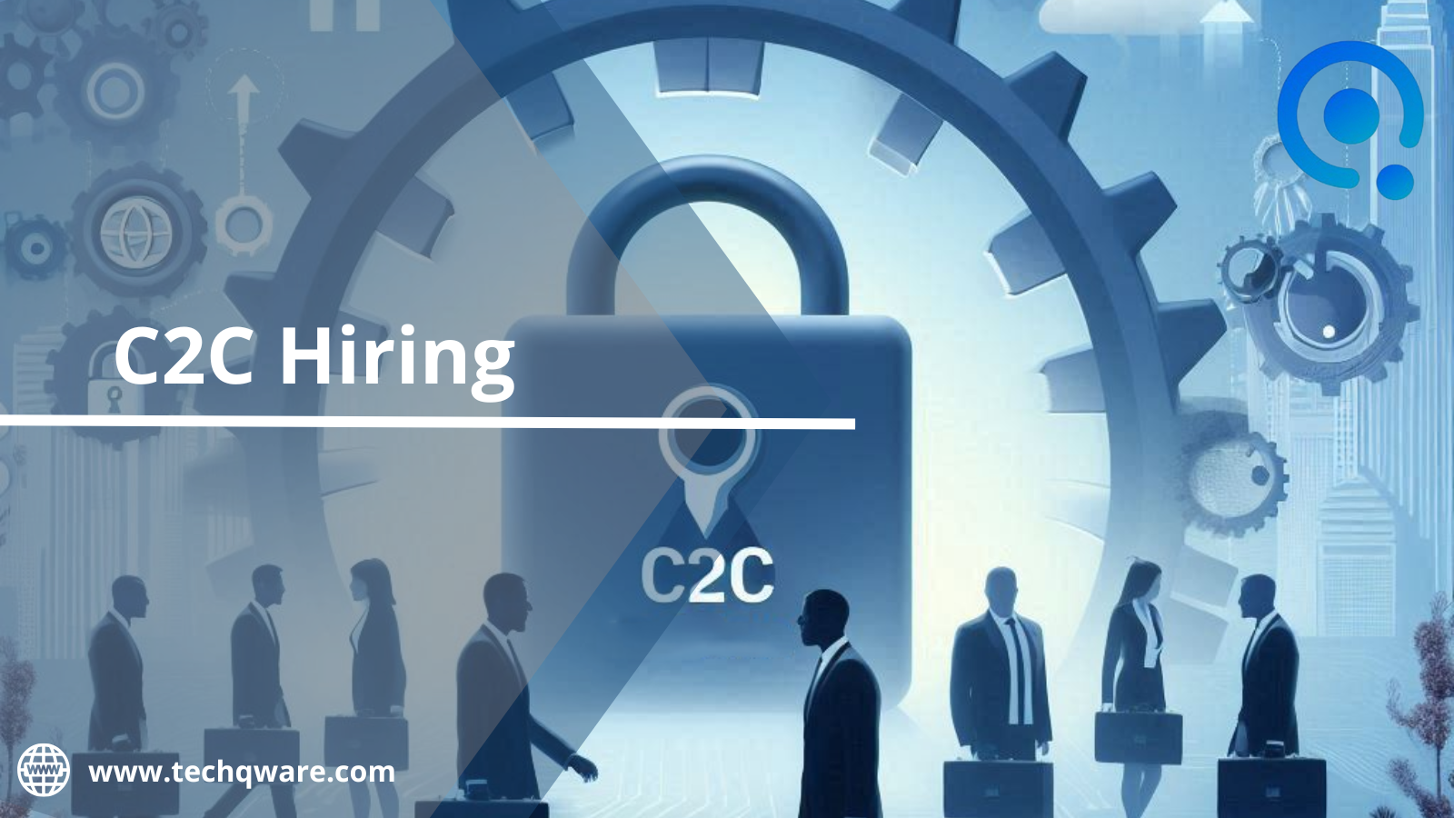 C2C Hiring Overview, Growth, Trends, Size and Analysis