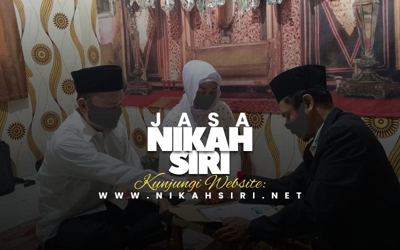 Jasa Nikah Siri Sumatra yang Siap Dipanggil Ke Rumah
