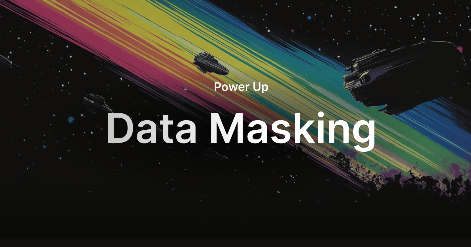 Data Masking for Safety & Compliance