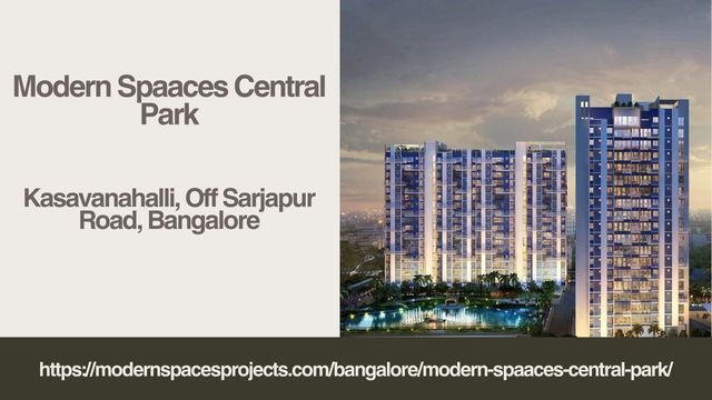 Modern Spaaces Central Park | Elegant Residences in Prime Bangalore