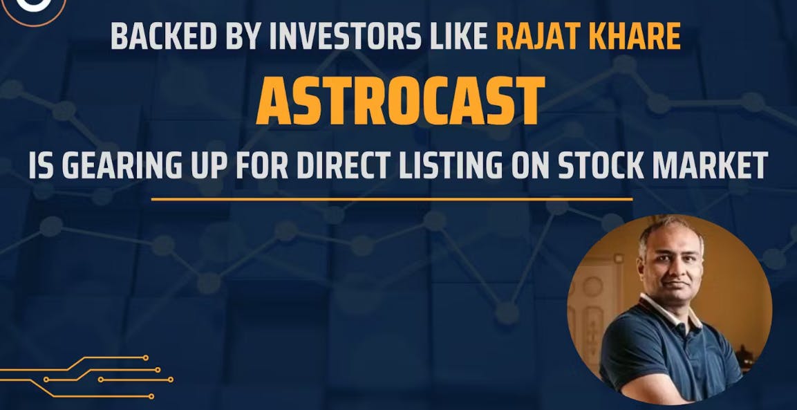 Astrocast and Rajat Khare Are Changing the Game