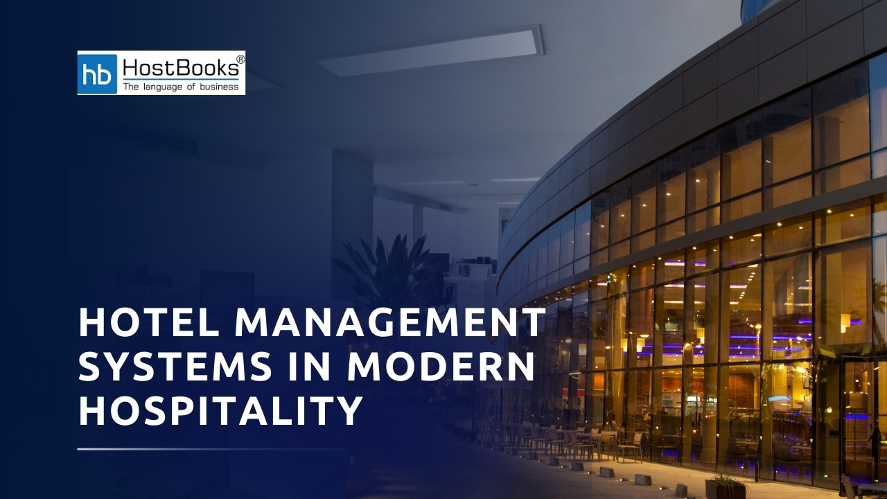 The Role of Hotel Management Systems in Modern Hospitality