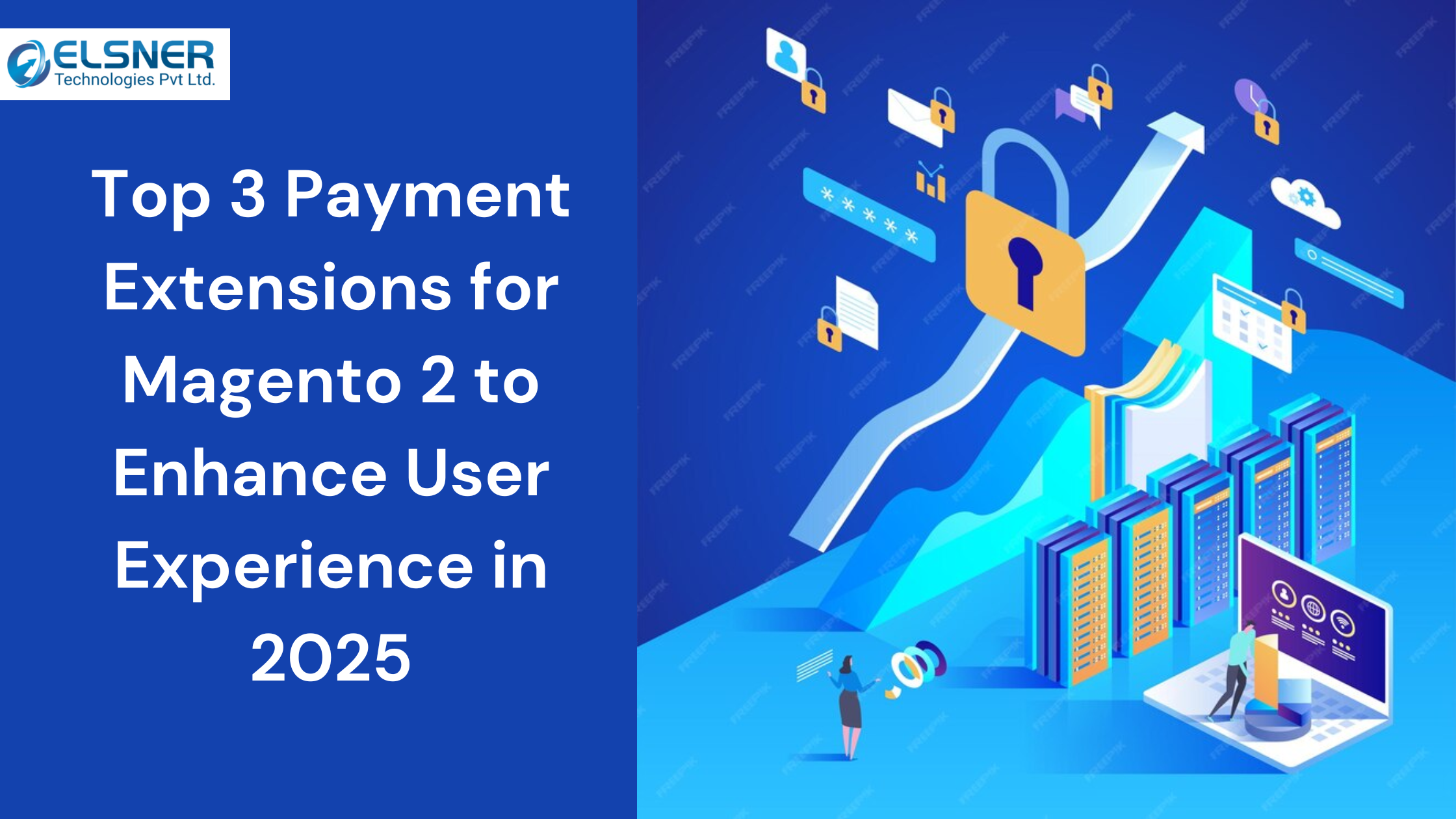 Top 3 Payment Extensions for Magento 2 to Enhance User Experience in 2025