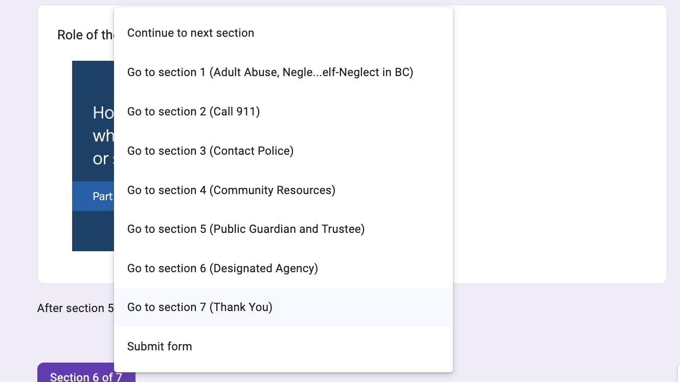 After Section X, you can choose which section to head to next. Choose your final section (in this case "Thank you") for any "end" points in logic.