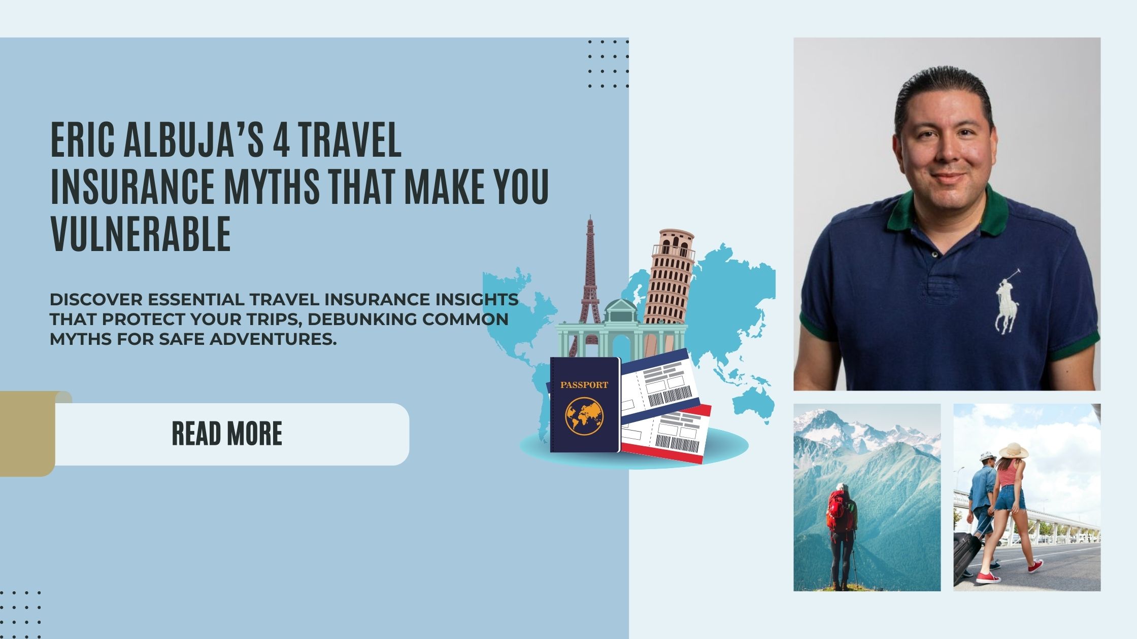 Eric Albuja’s 4 Travel Insurance Myths That Make You Vulnerable