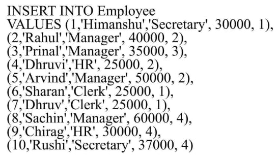 SQL query to insert ten employee records, each with an ID, name, job title, salary, and department ID.