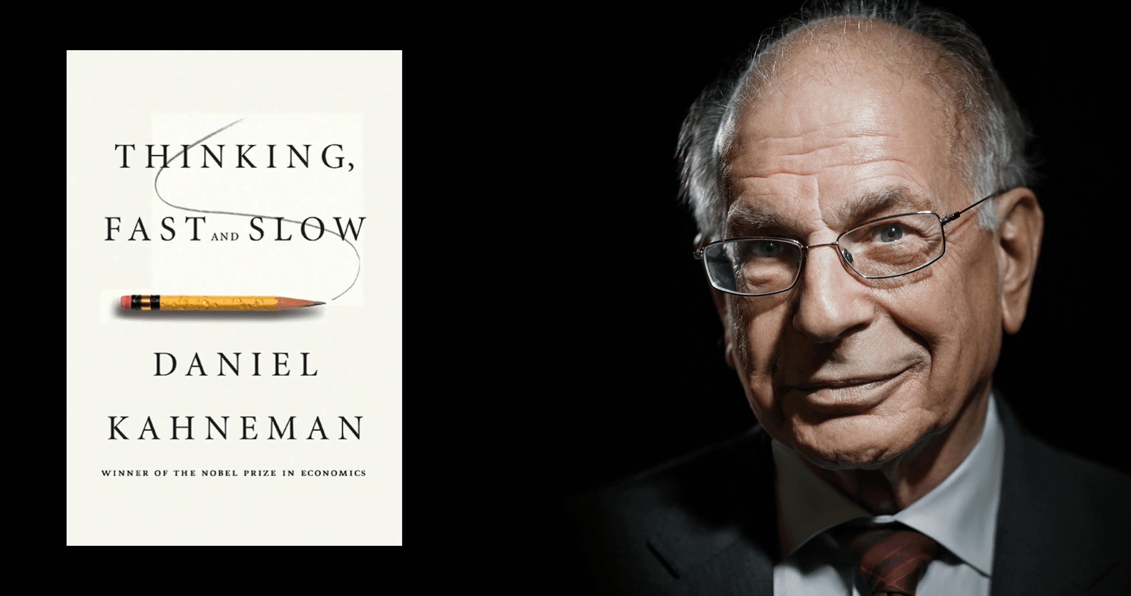 Dr. Daniel Kahneman and his bestseller "Thinking Fast and Slow"