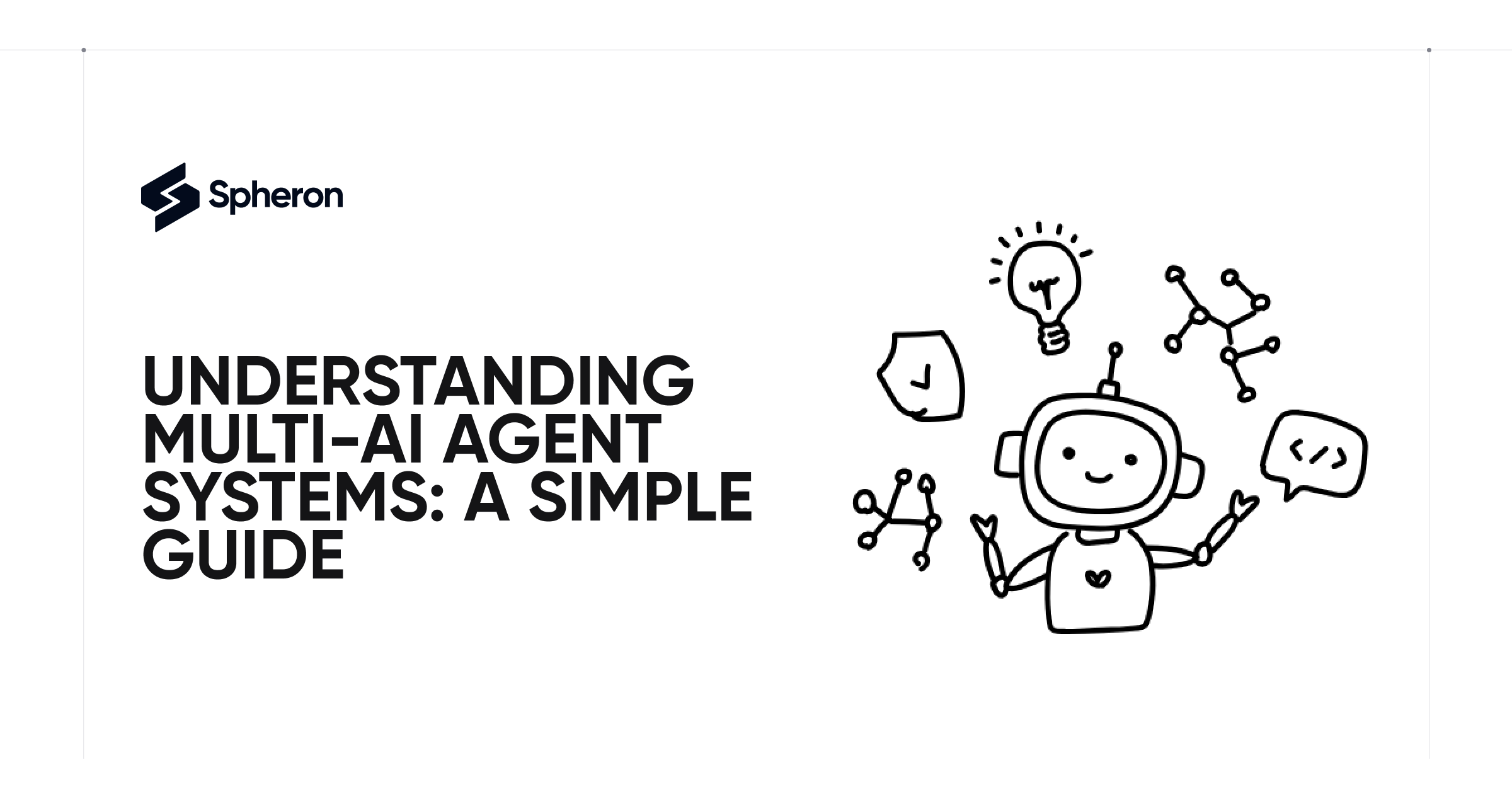 Understanding Multi-AI Agent Systems: A Simple Guide