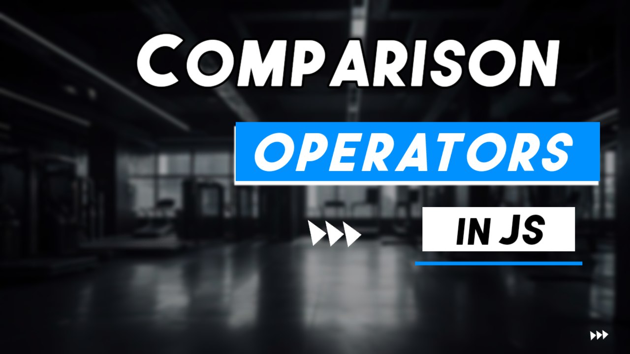Exploring How Operators Are Compared in JavaScript
