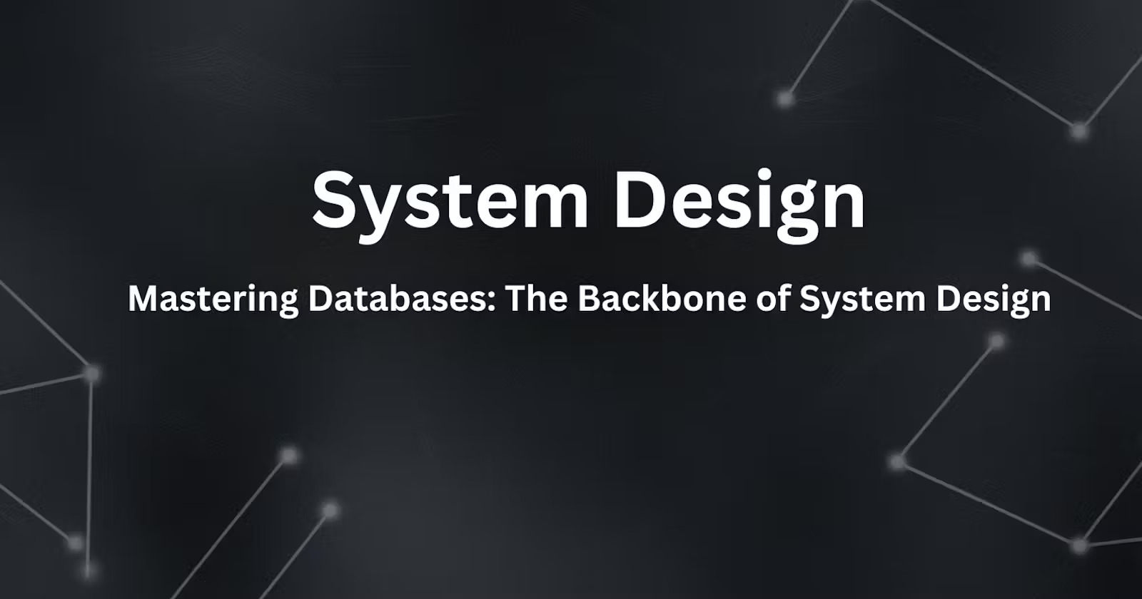 Understanding database for desigining systems