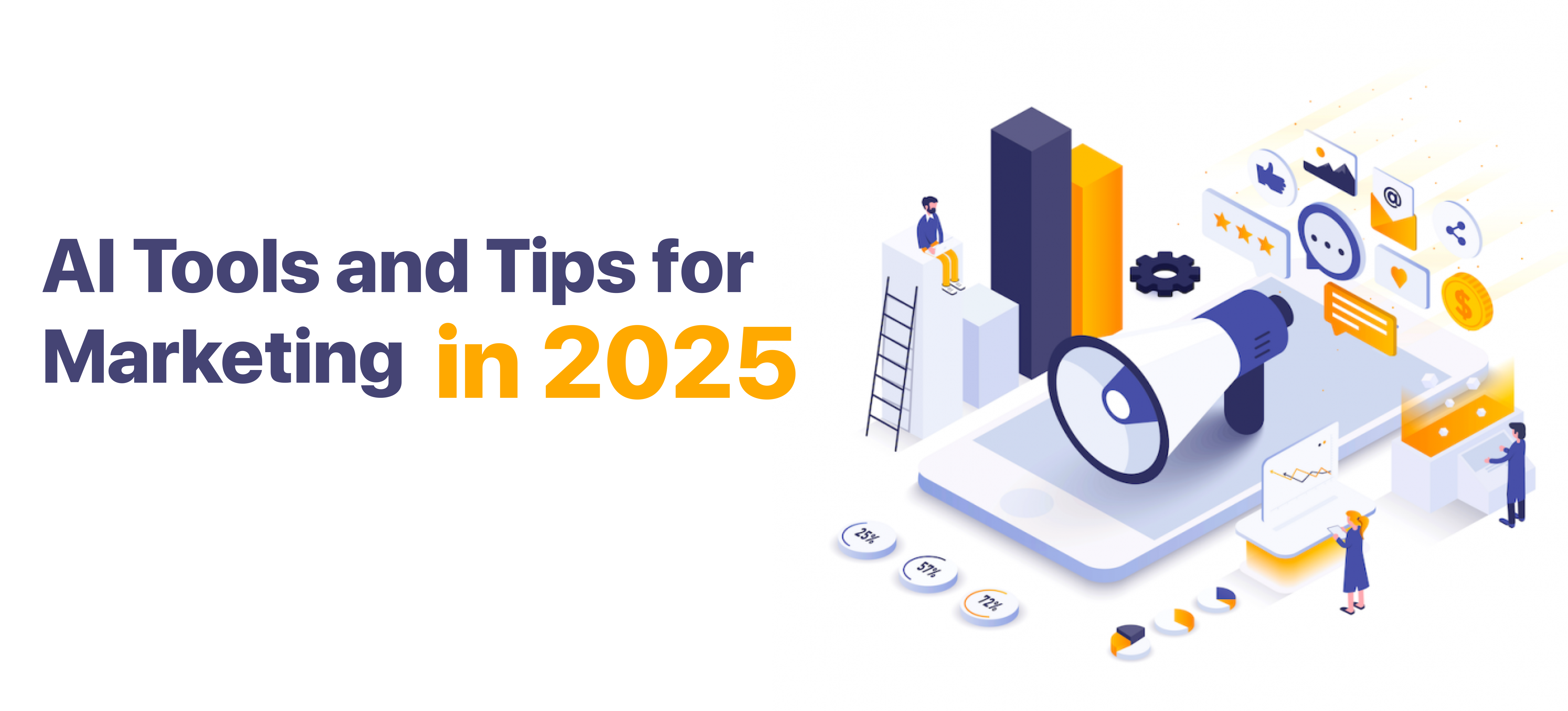 AI Tools and Tips for Marketing in 2025