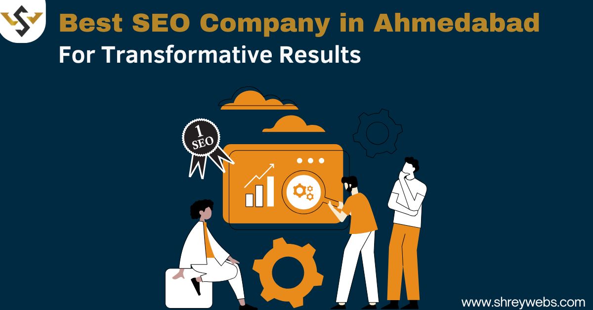 Discover the Best Ahmedabad SEO Company for Your Online Growth