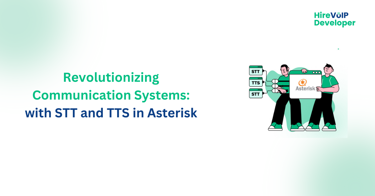 Revolutionizing Communication Systems with STT and TTS in Asterisk