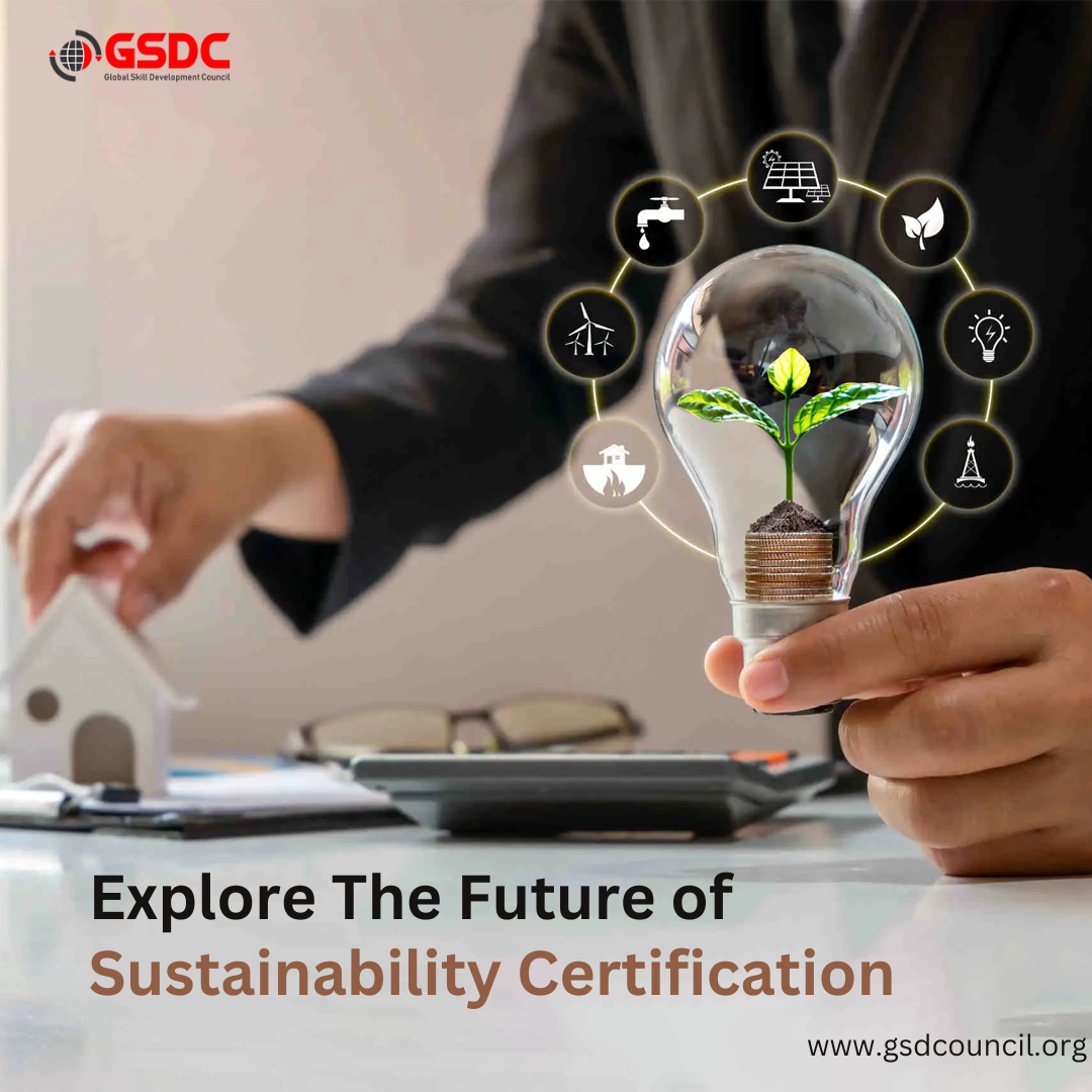 Explore The Future of Sustainability Certification
