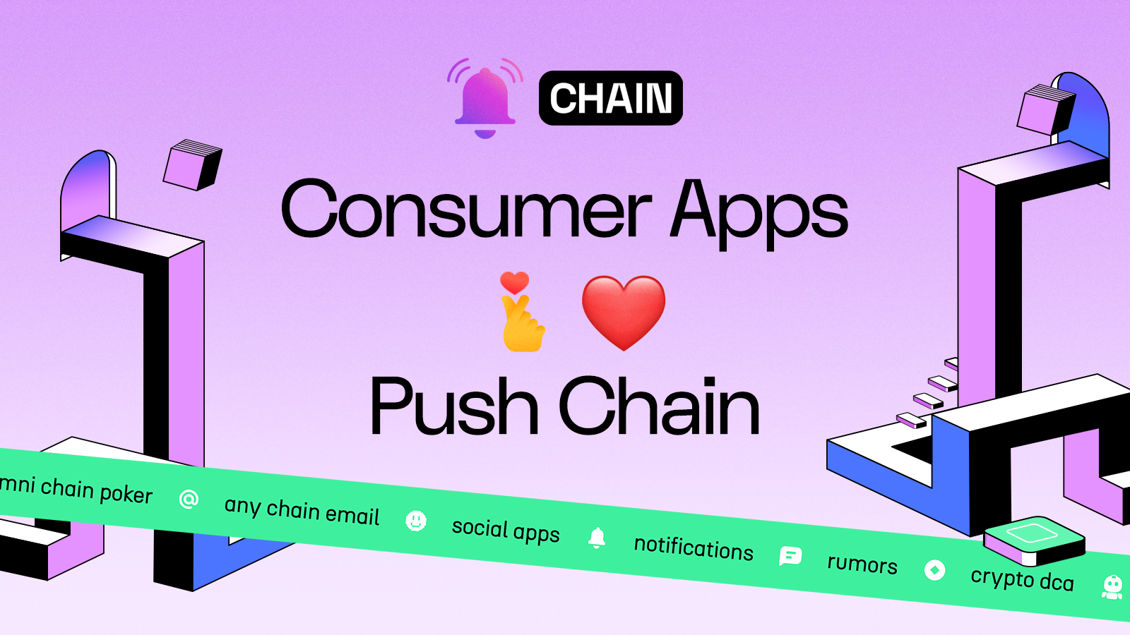 Revolutionizing Consumer Apps with Push Chain: Building the Future of Web3