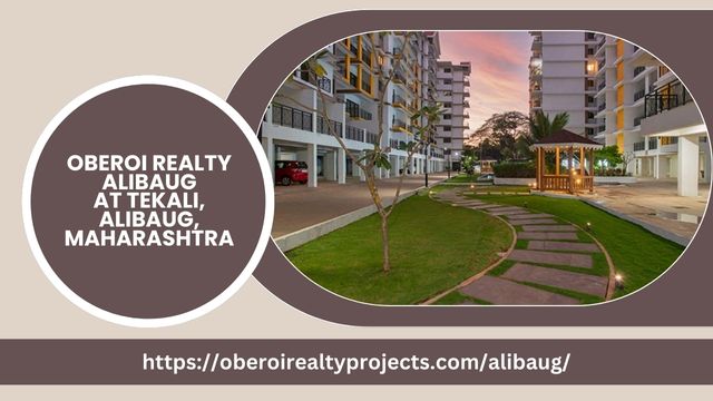 Oberoi Realty Alibaug: Spacious Villas and Apartments Coming Soon