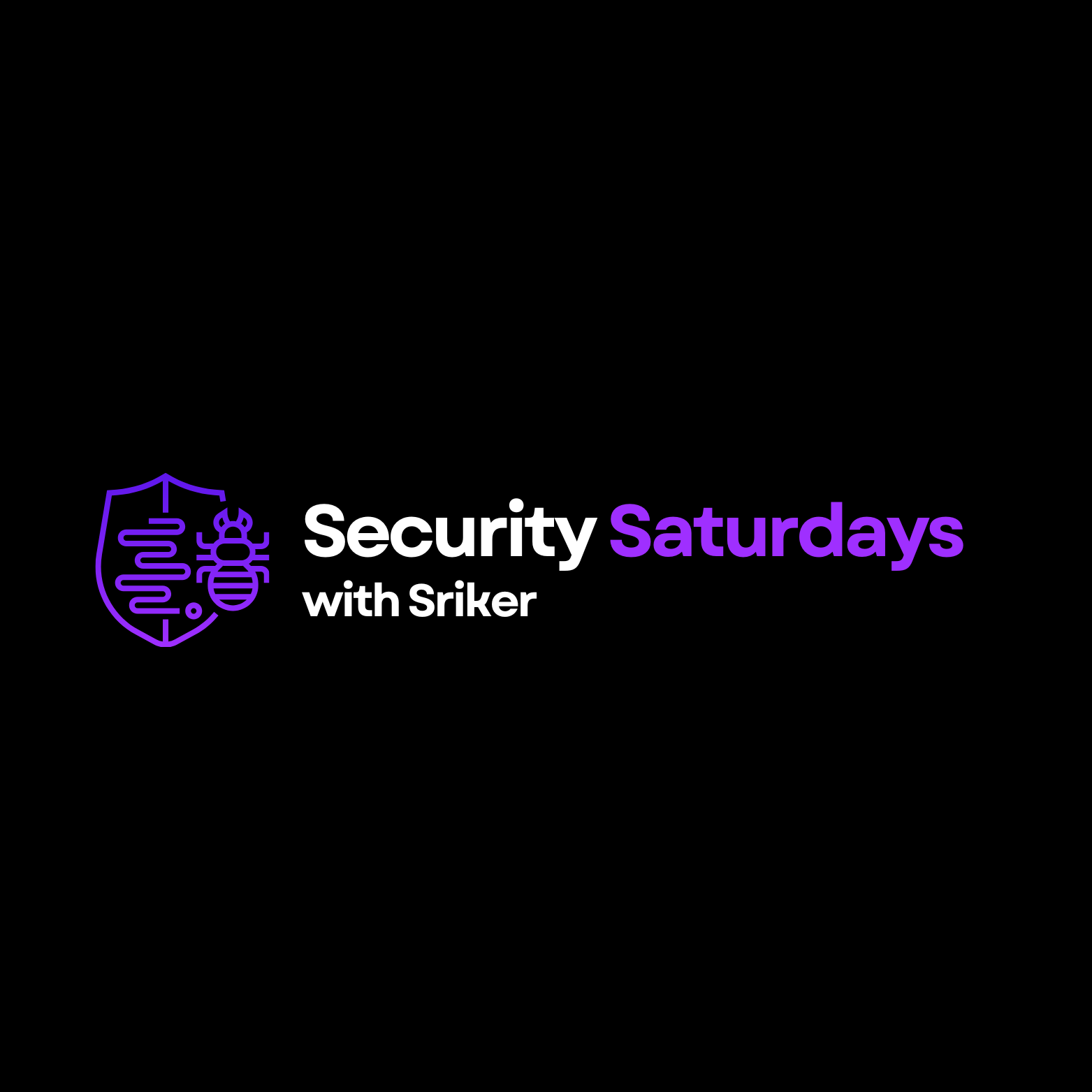 Security Saturday with Sriker