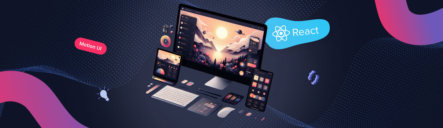 Dynamic Design Made Simple: Motion UI for React Developers