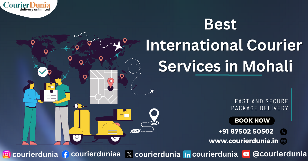 Which is the Best International Courier Services in Mohali