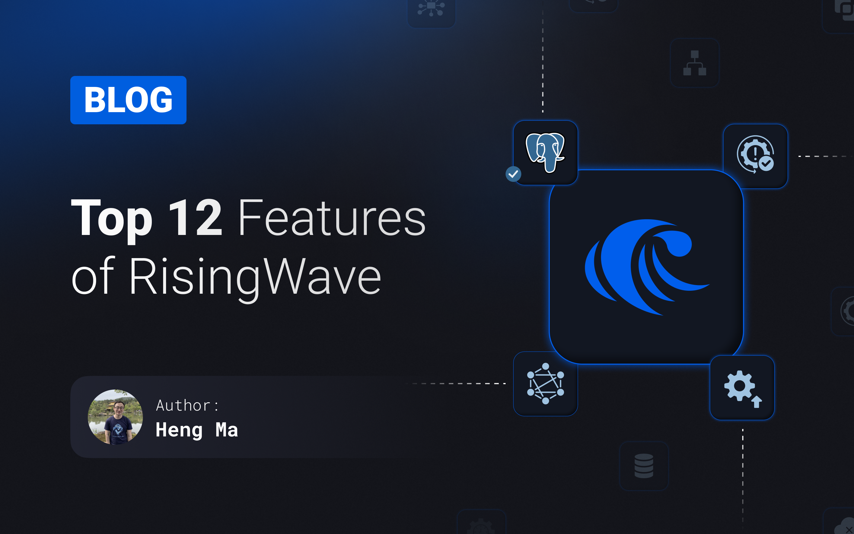 Top 12 Features of RisingWave (2024)