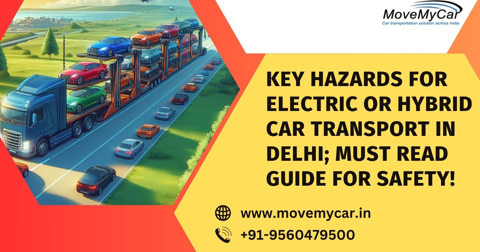Key Hazards for Electric or Hybrid Car Transport in Delhi; Must Read Guide for Safety!