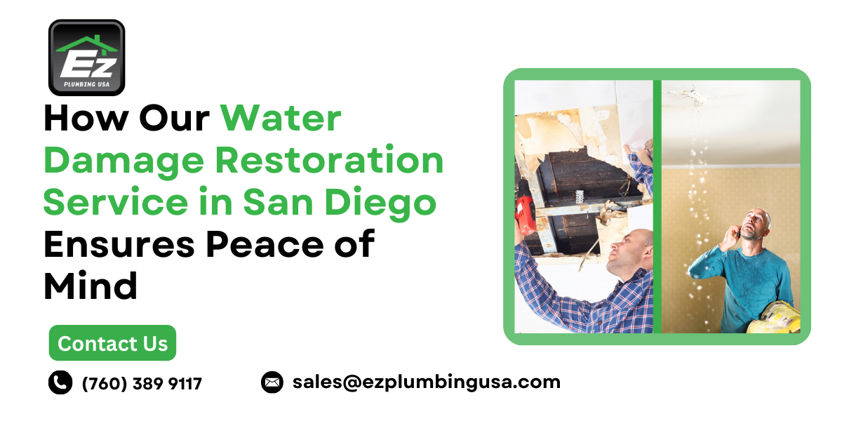 How Our Water Damage Restoration Service in San Diego Ensures Peace of Mind