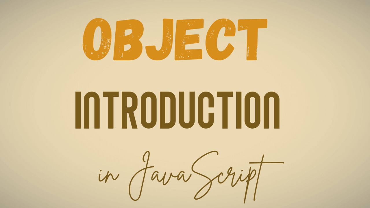 Object in JavaScript: A Detailed Explanation