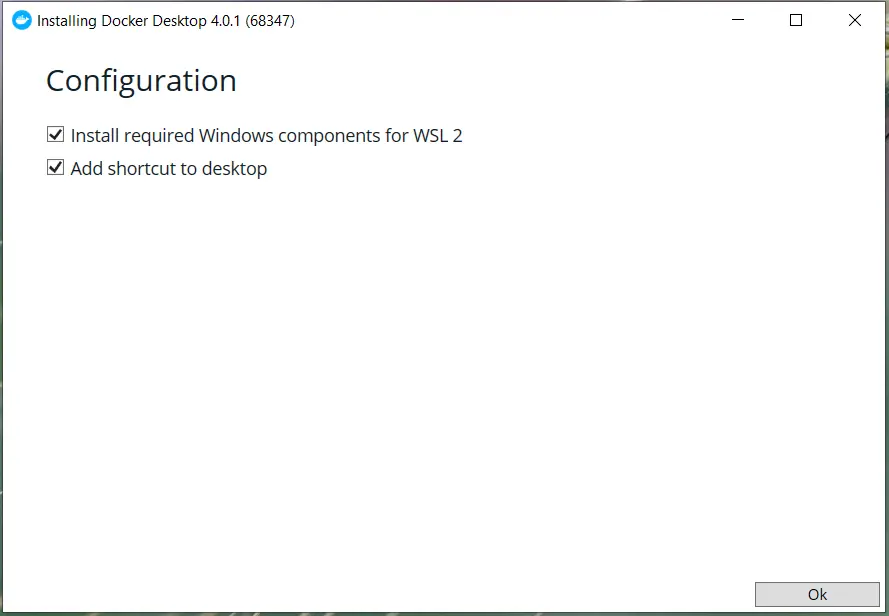 An image showing the Configuration step where you're asked if you want to install it using WSL 2