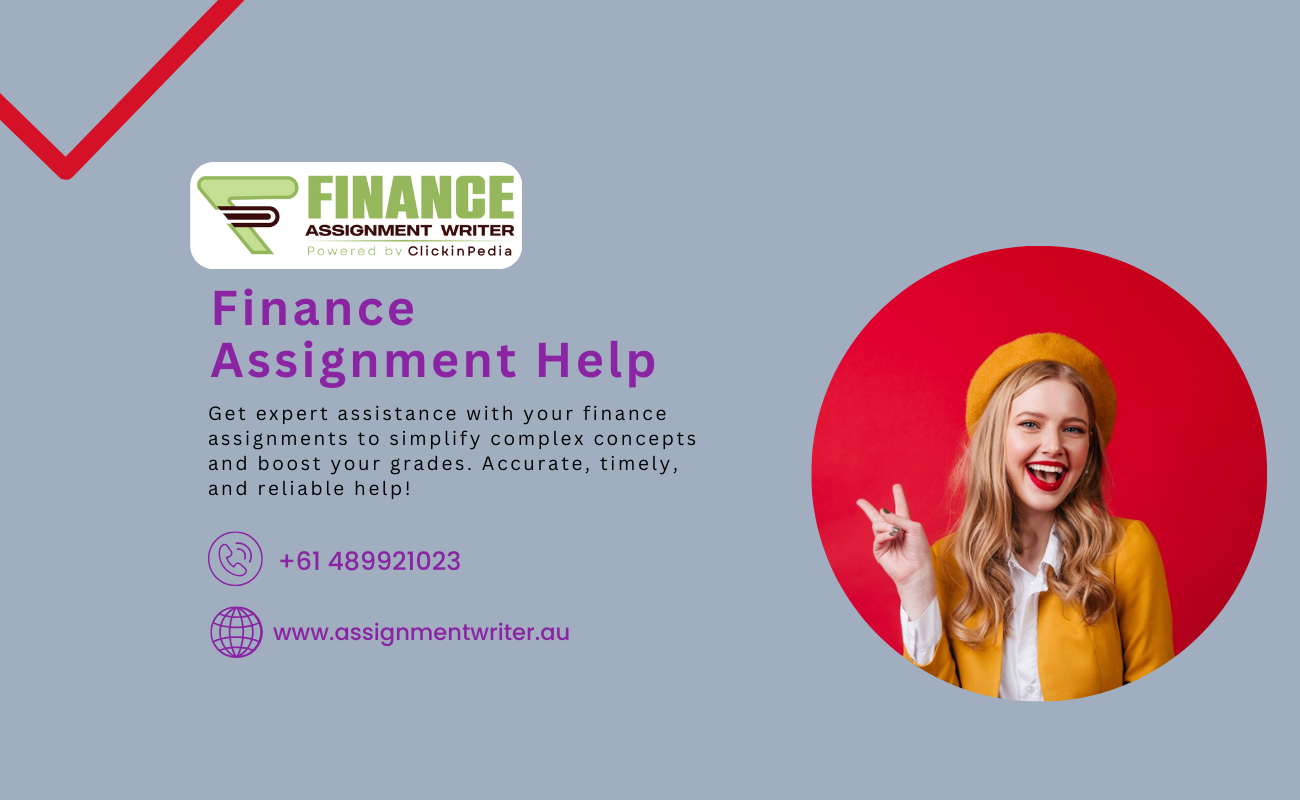High-Quality Finance Assignment Writers Available 24/7