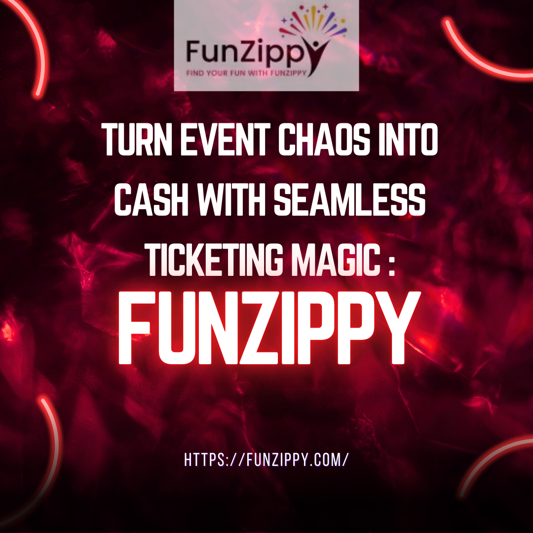 Funzippy: The Next-Level Solution for Seamless Event Registration and Check-In Services