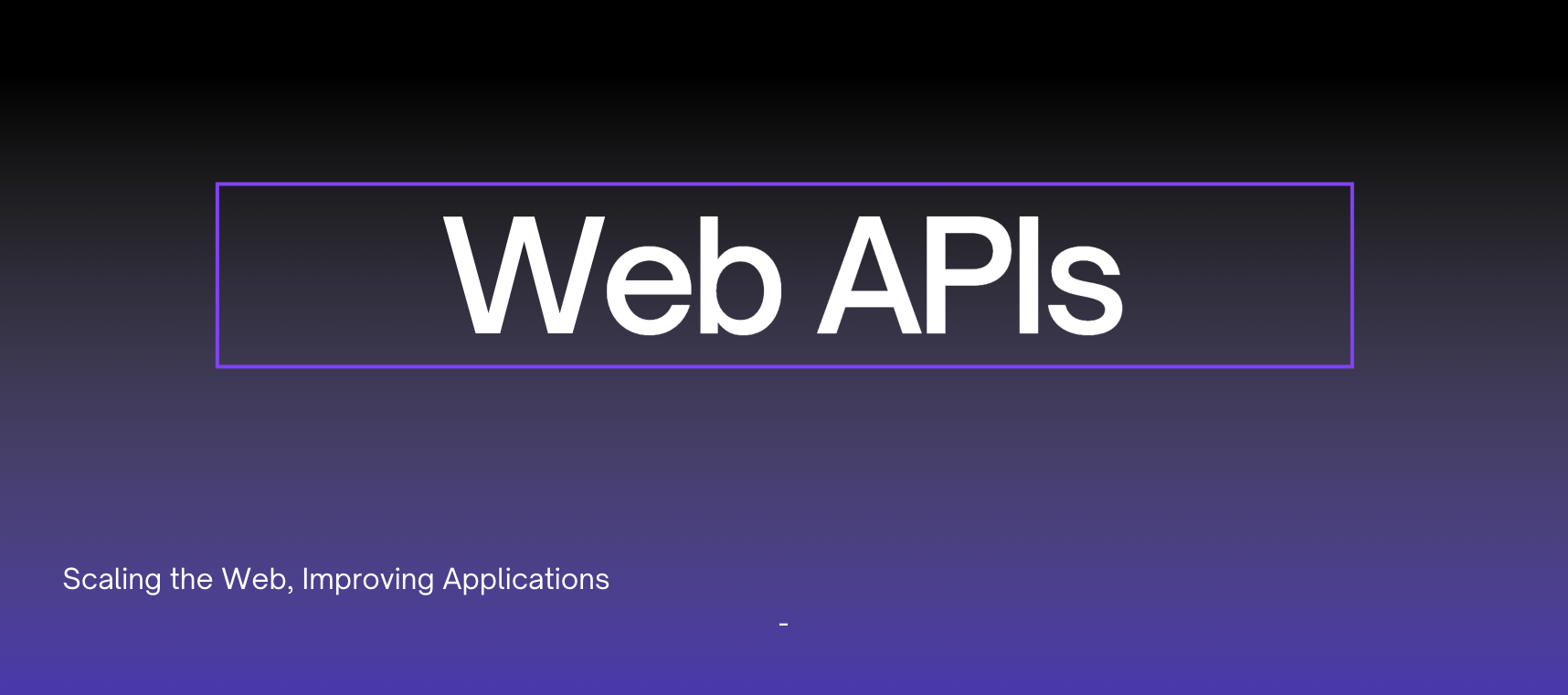 Are Web APIs the same as REST APIs? Build More Scalable Web Apps with Web APIs