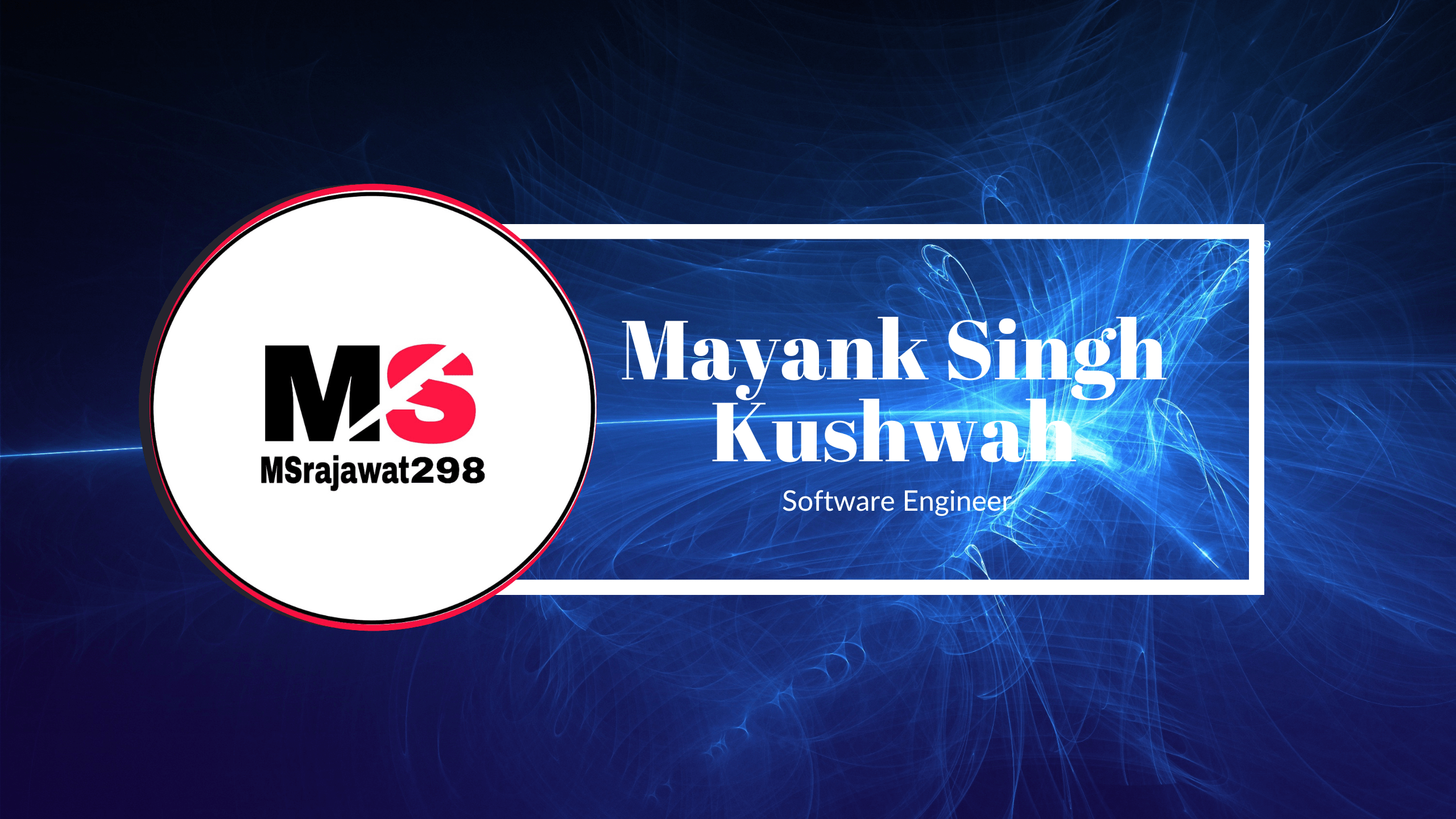Mayank Singh Kushwah