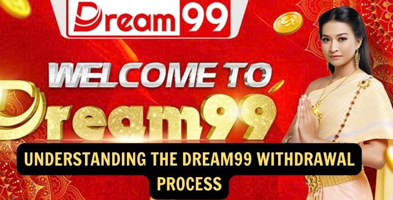 Dream99 Withdrawal