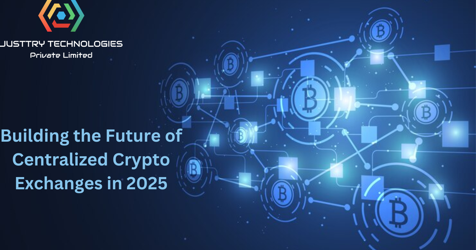 Steps to Build a Successful Centralized Crypto Exchange in 2025