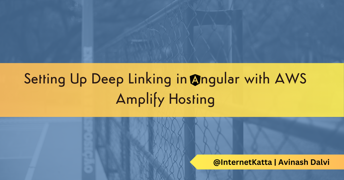 Deep Linking in Angular with AWS Amplify