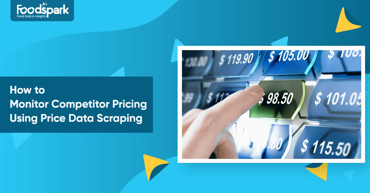 How to Monitor Competitor Pricing Using Price Data Scraping?