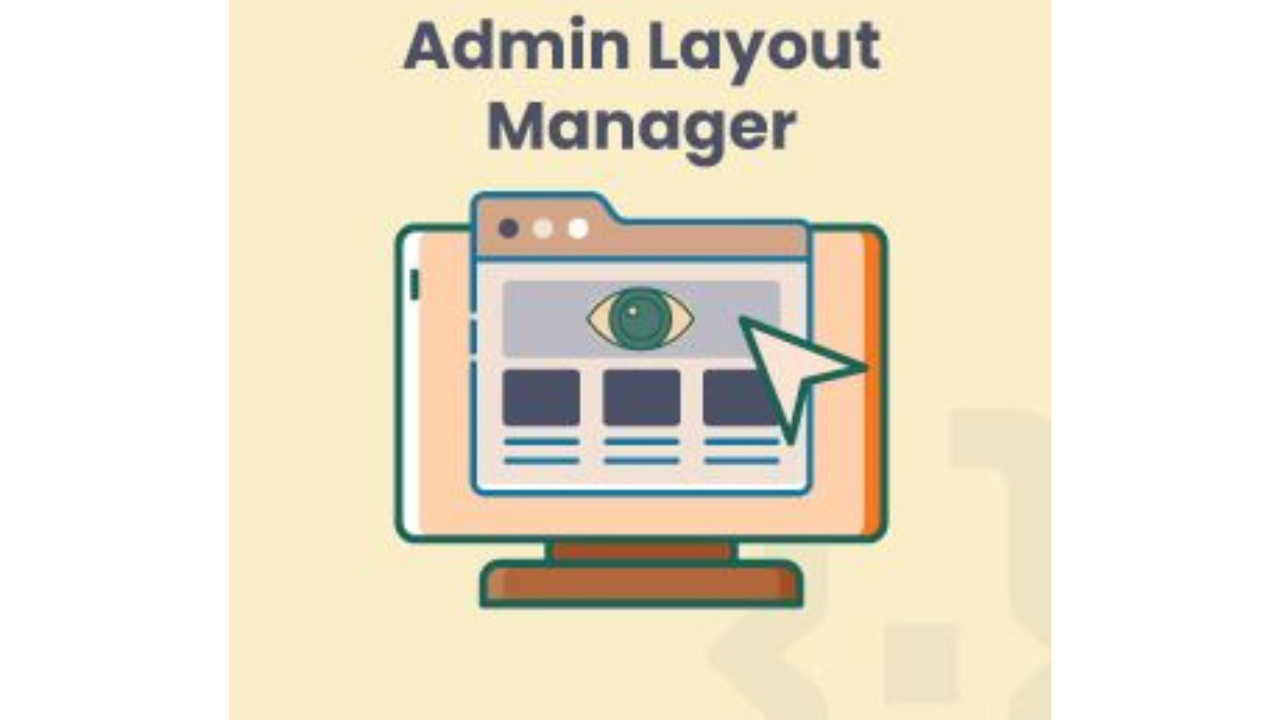 Magento 2 Admin Layout Manager Extension