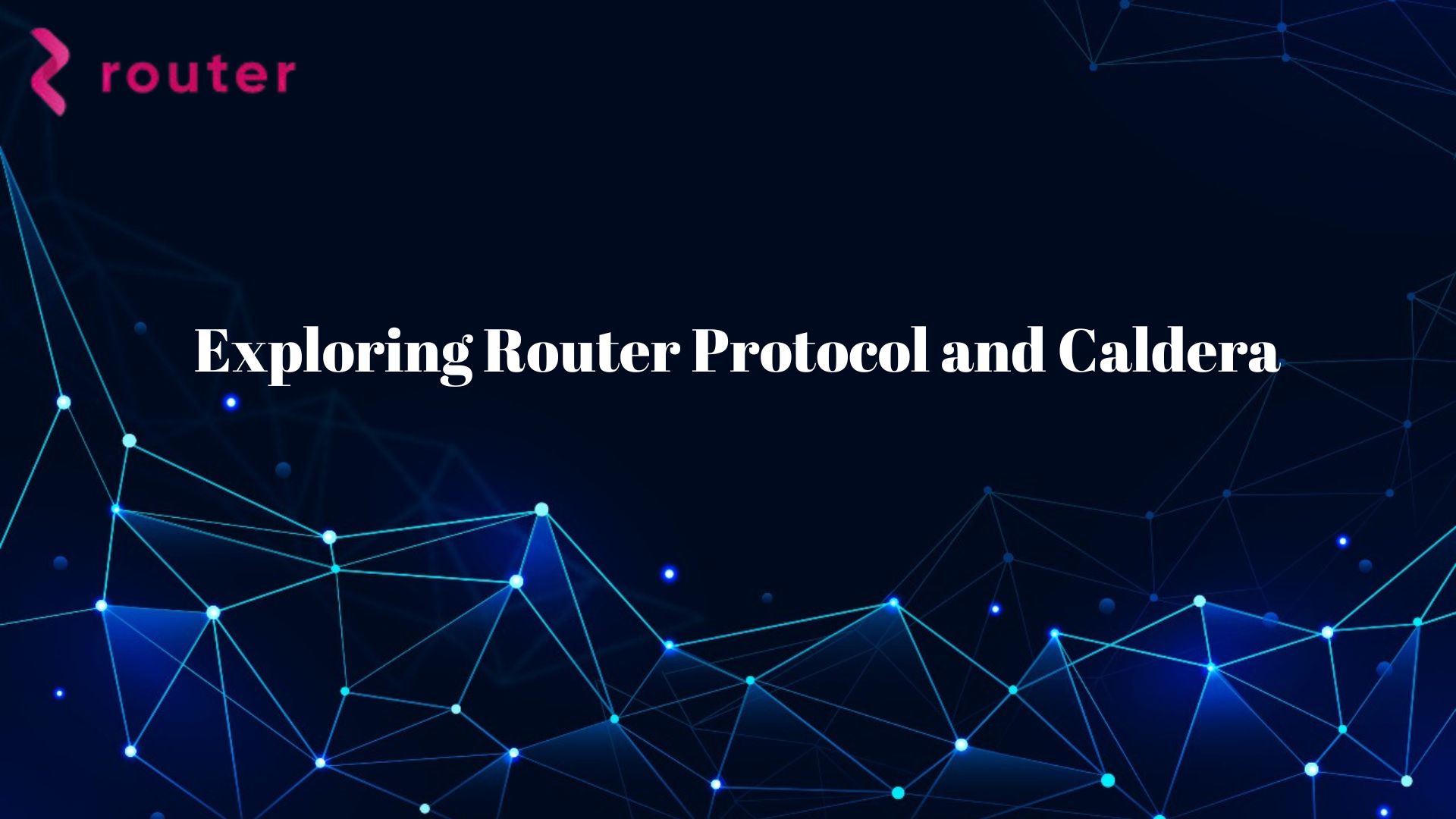 Exploring Router Protocol and Caldera