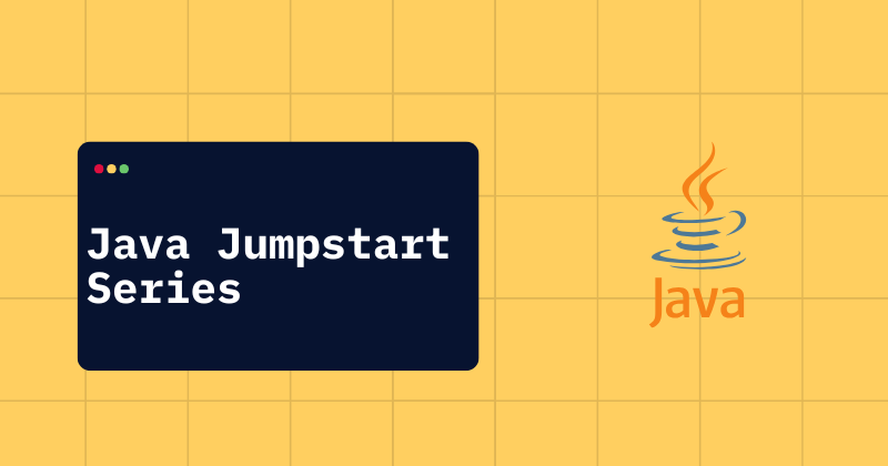 Java Jumpstart Series 🌟
