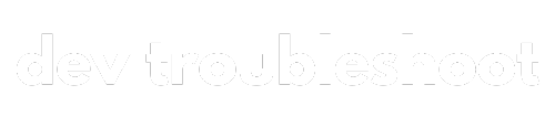 Dev Troubleshoot