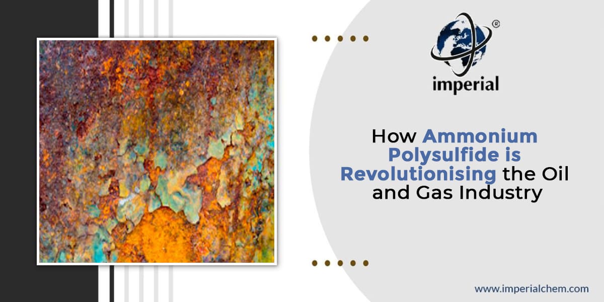 How Ammonium Polysulfide is Revolutionizing the Oil and Gas Industry