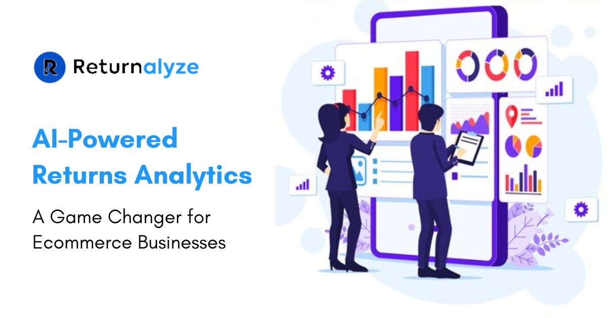 AI-Powered E-commerce Returns Management Solutions to Boost Your Online Business Sales