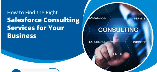 Salesforce Consulting Firm: Empowering Your Business with Expert Solutions