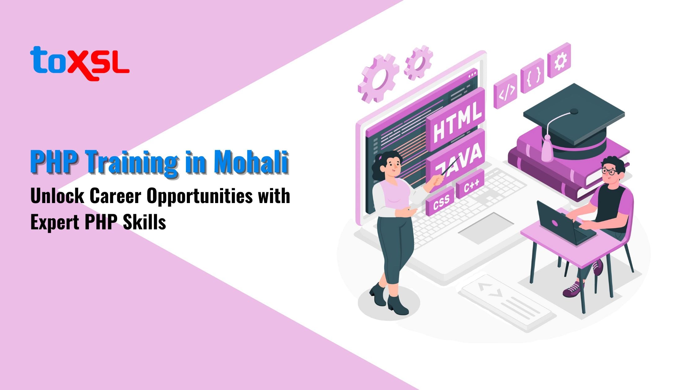 PHP Training in Mohali: Unlock Career Opportunities with Expert PHP Skills